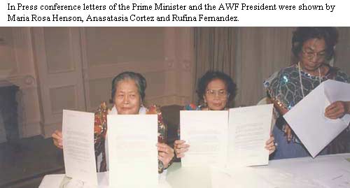 In Press conference letters of the Prime Minister and the AWF President were shown by Maria Rosa Henson, Anasatasia Cortez and Rufina Fernandez.